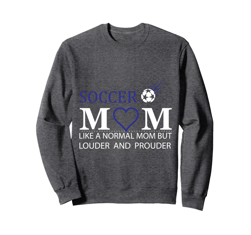 Soccer Mom Like Normal Mom But Sweatshirt - Unique Graphic Men Women - T-Shirt, Sweatshirt, Hoodie