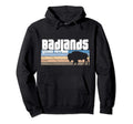 Badlands National Park South Dakota Sd Hoodie - Custom Art Print Men Women - T-Shirt, Sweatshirt, Hoodie