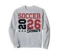 Soccer Senior Night Soccer Senior 2026 Sweatshirt - Unique Graphic Unisex - T-Shirt, Sweatshirt, Hoodie