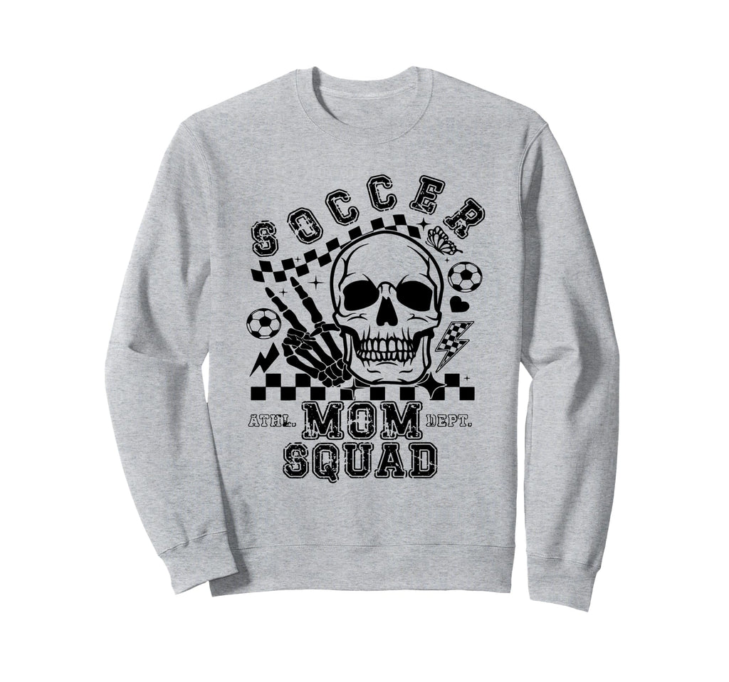Soccer Mom Squad Sweatshirt - Fun Novelty Design Men Women - T-Shirt, Sweatshirt, Hoodie