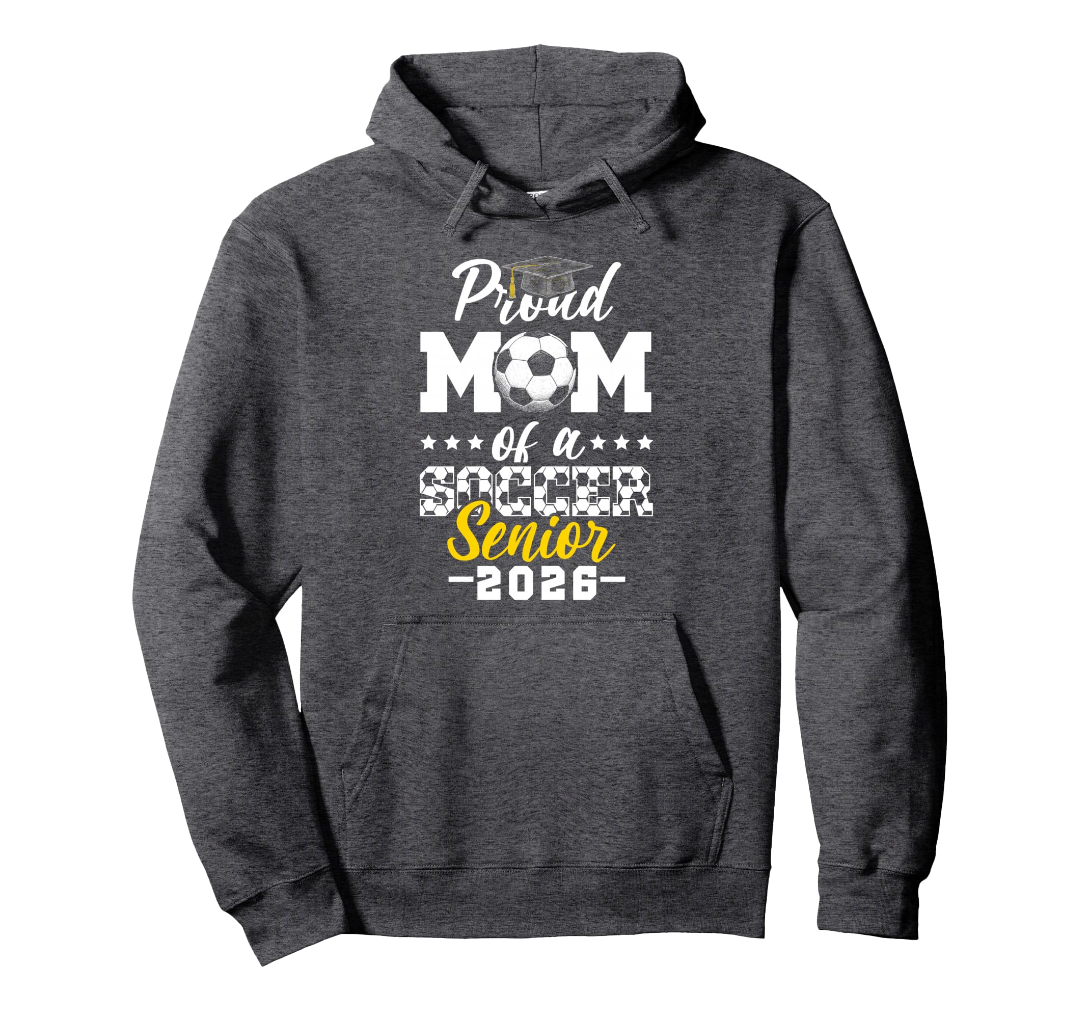 Proud Mom Soccer Senior 2026 Graduation Hoodie - Trendy Graphic Men Women - T-Shirt, Sweatshirt, Hoodie