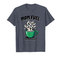 Mom Fuel Tournaments Required T-Shirt - Casual Everyday Wear for Adults - T-Shirt, Sweatshirt, Hoodie