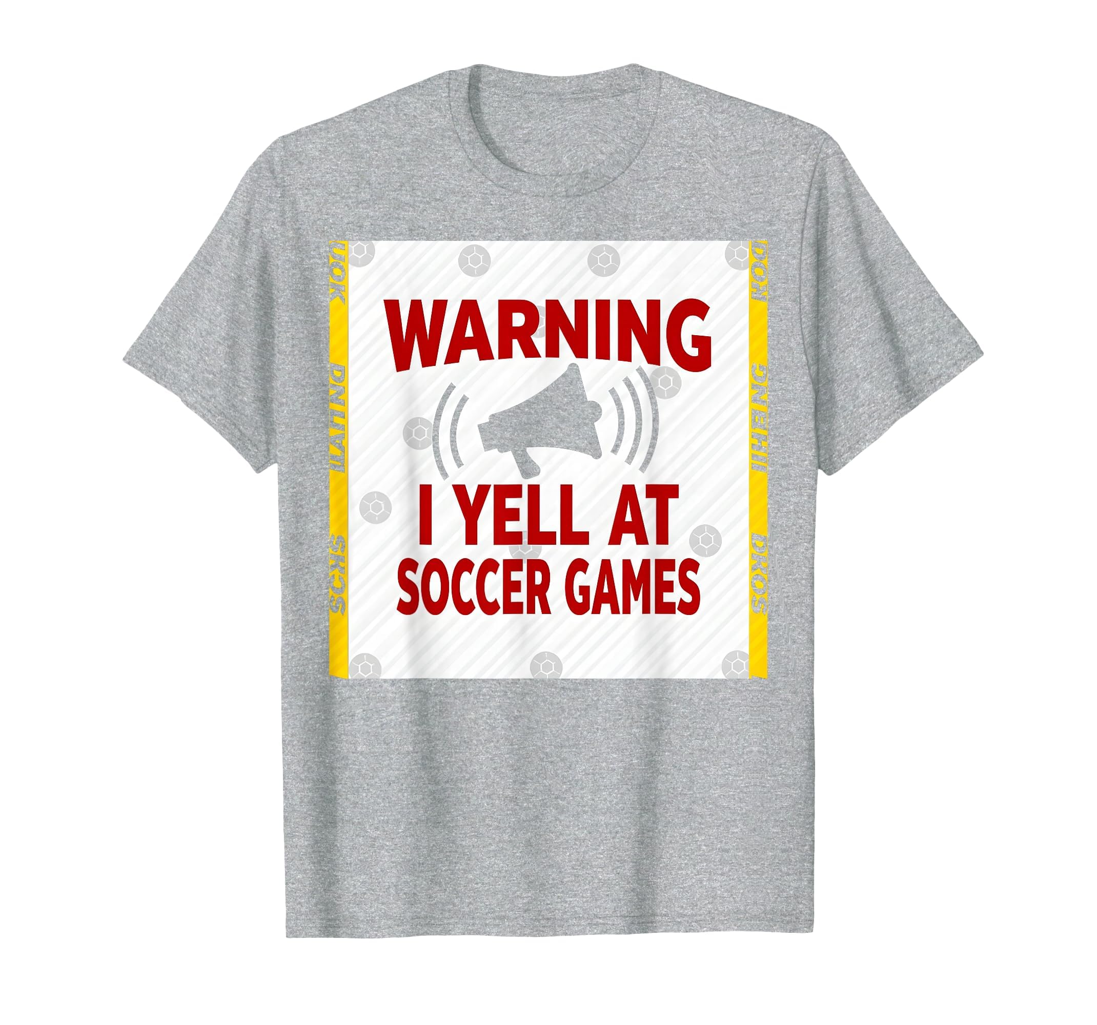Warning I Yell Soccer Games Enthusiastic T-Shirt - Minimalist Print Unisex - T-Shirt, Sweatshirt, Hoodie