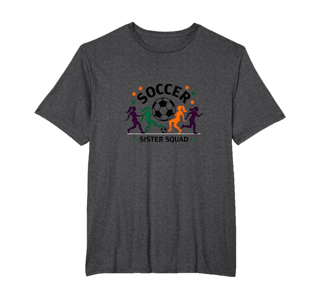 Soccer Sister Squad Team Spirit Sporty T-Shirt - Graphic Print for Adults - T-Shirt, Sweatshirt, Hoodie