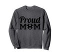 Proud Mom Soccer Player Sweatshirt - Casual Everyday Wear Unisex - T-Shirt, Sweatshirt, Hoodie