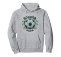 Soccer Papa Family Matching Dad Hoodie - Streetwear Style Men Women - T-Shirt, Sweatshirt, Hoodie