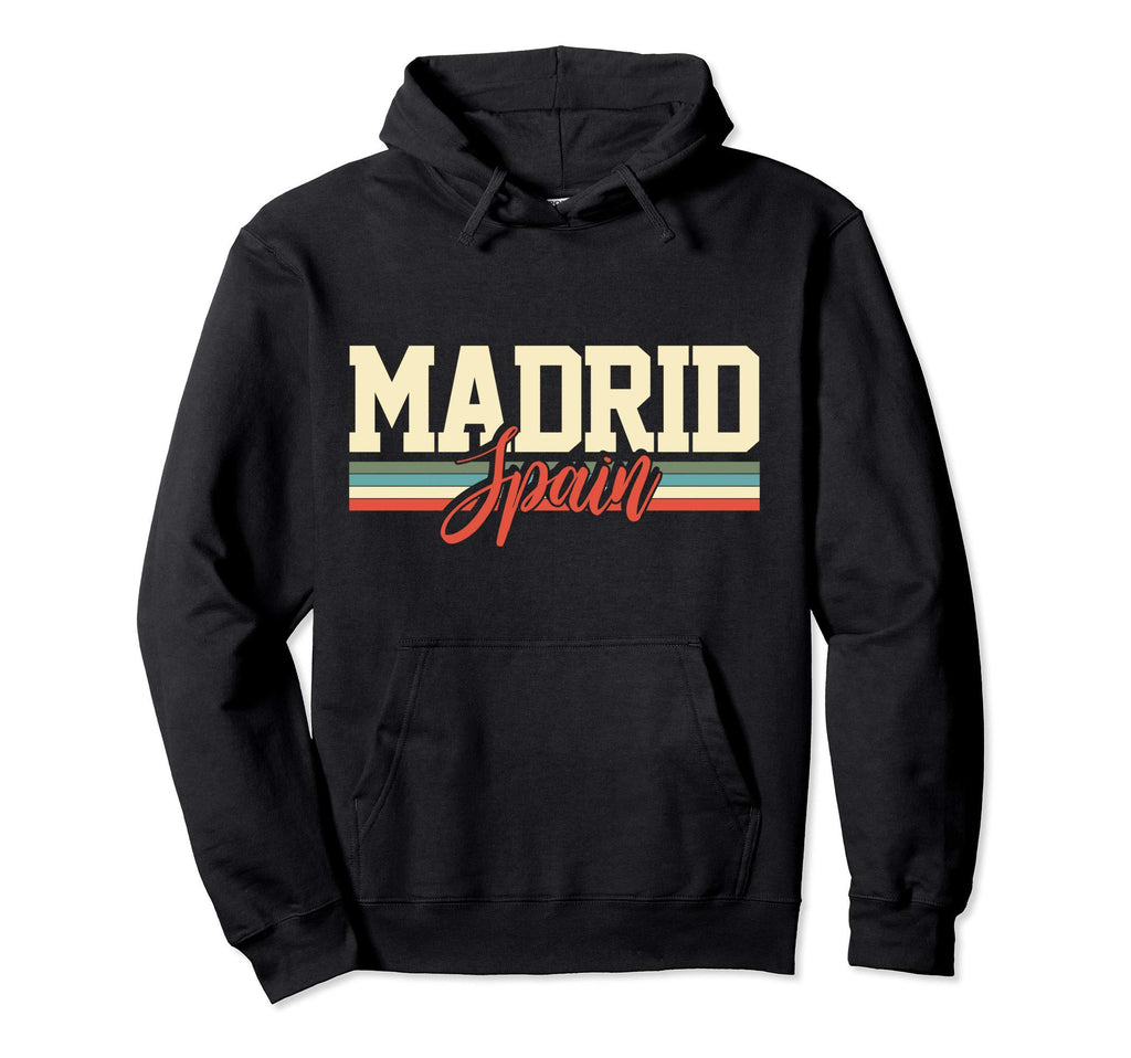 Madrid Spain Gift Hoodie - Casual Everyday Wear Men Women - T-Shirt, Sweatshirt, Hoodie