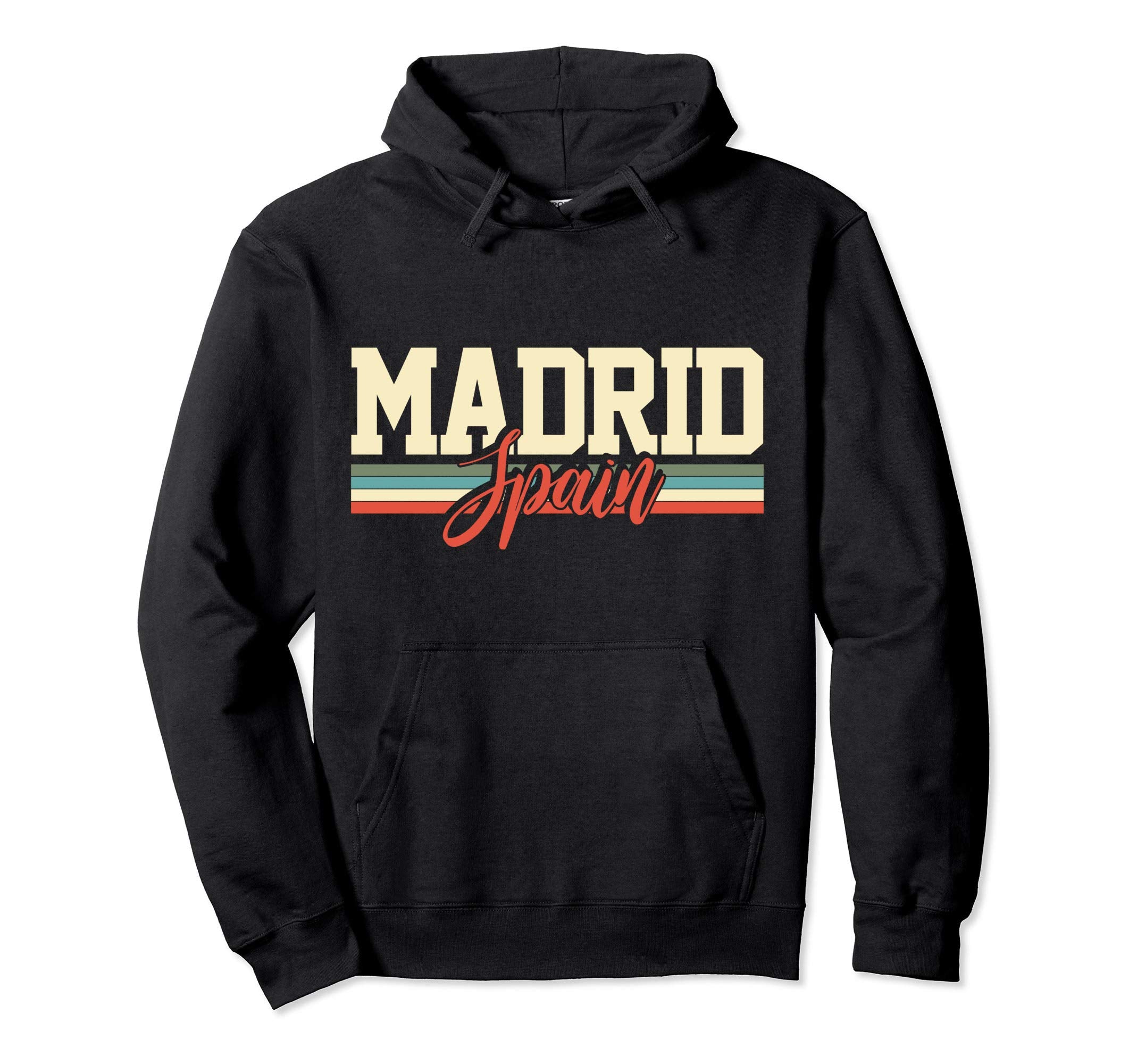 Madrid Spain Gift Hoodie - Casual Everyday Wear Men Women - T-Shirt, Sweatshirt, Hoodie
