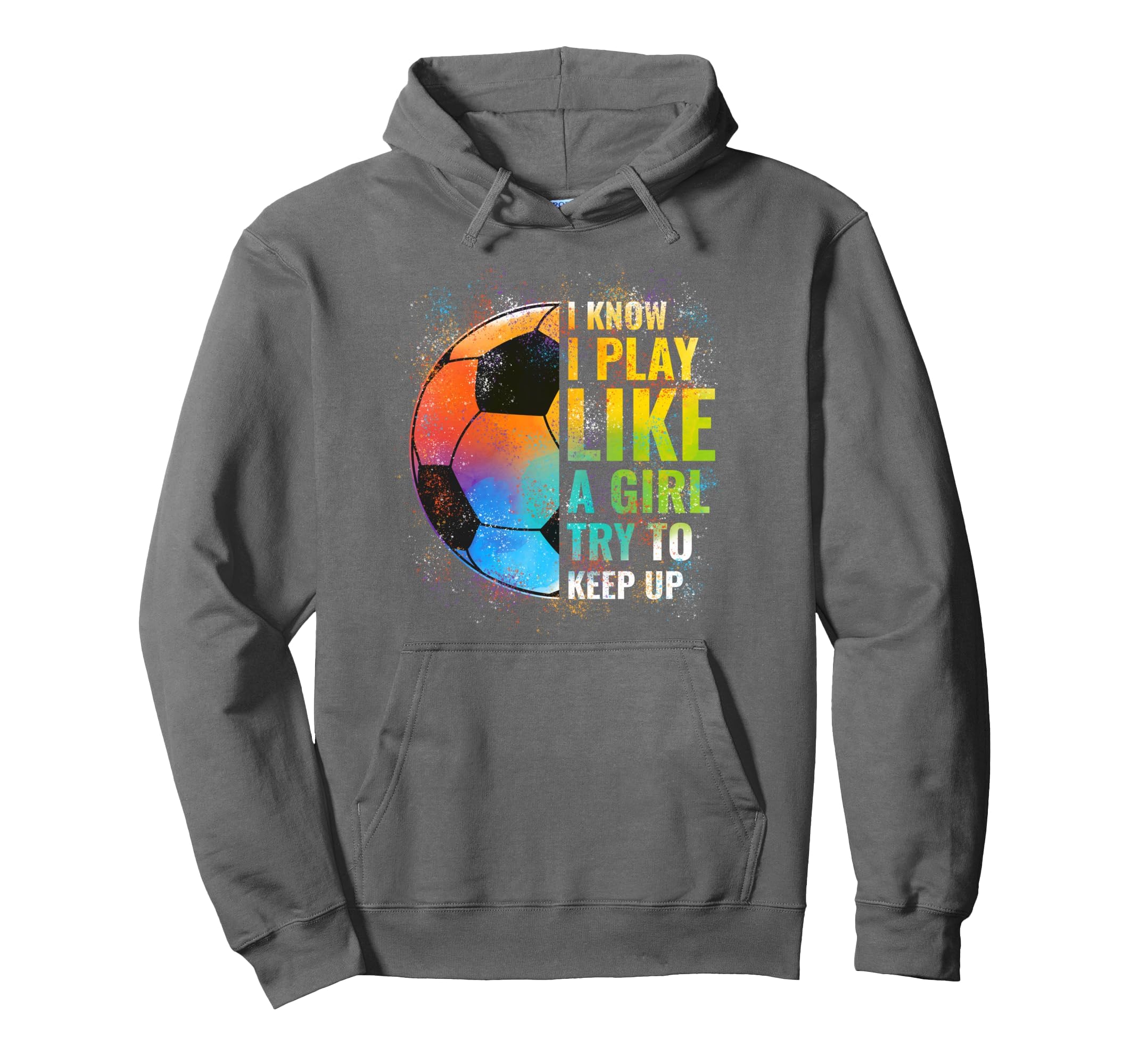 I Know I Play Like Try To Keep Up Hoodie - Aesthetic Graphic for Adults - T-Shirt, Sweatshirt, Hoodie