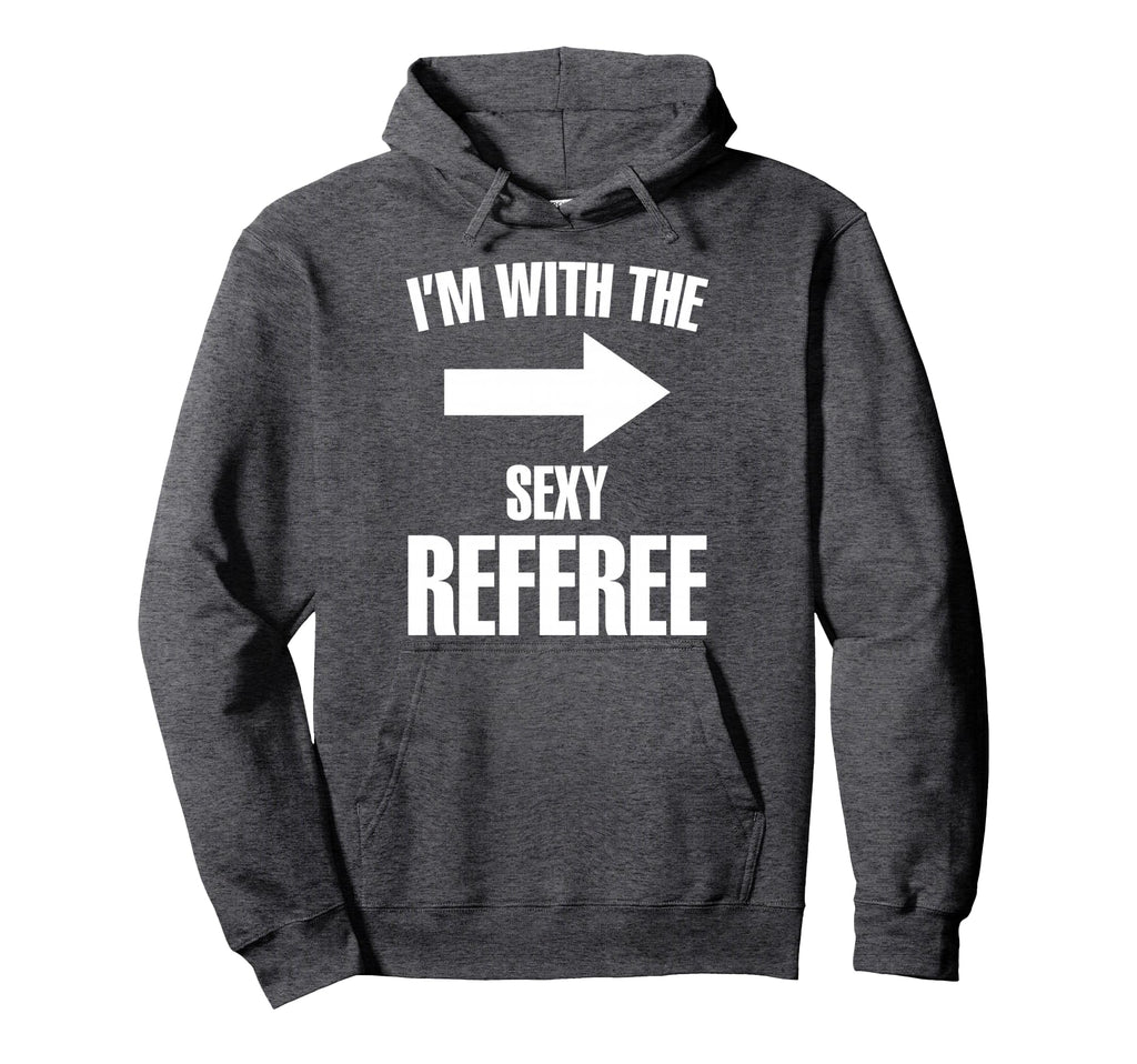 Im Sexy Referee Ref Soccer Player Hoodie - Aesthetic Graphic for Adults - T-Shirt, Sweatshirt, Hoodie