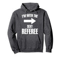 Im Sexy Referee Ref Soccer Player Hoodie - Aesthetic Graphic for Adults - T-Shirt, Sweatshirt, Hoodie
