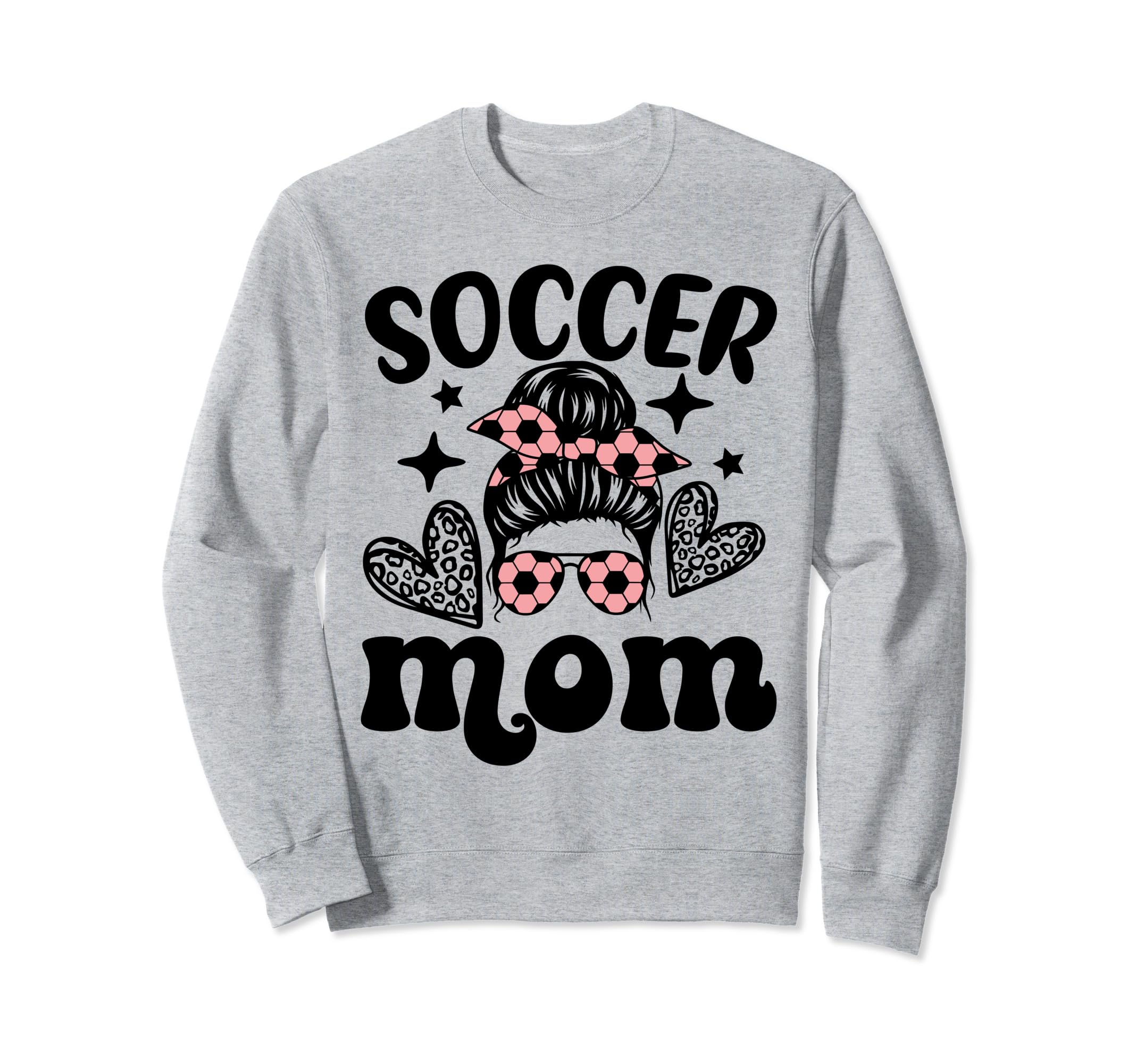 Soccer Mom Mama Messy Bun Soccer Sweatshirt - Trendy Graphic Men Women - T-Shirt, Sweatshirt, Hoodie