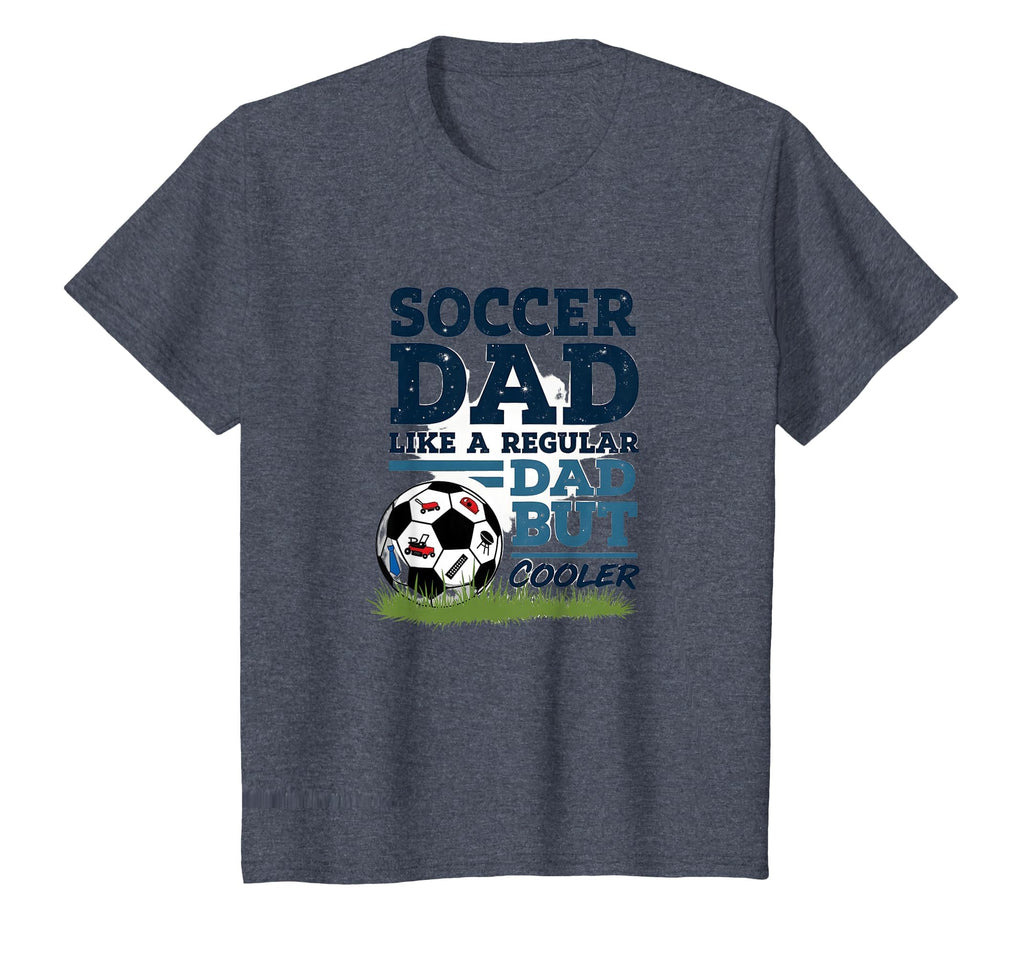 Soccer Dad Like Regular Dad But T-Shirt - Fun Novelty Design for Adults - T-Shirt, Sweatshirt, Hoodie