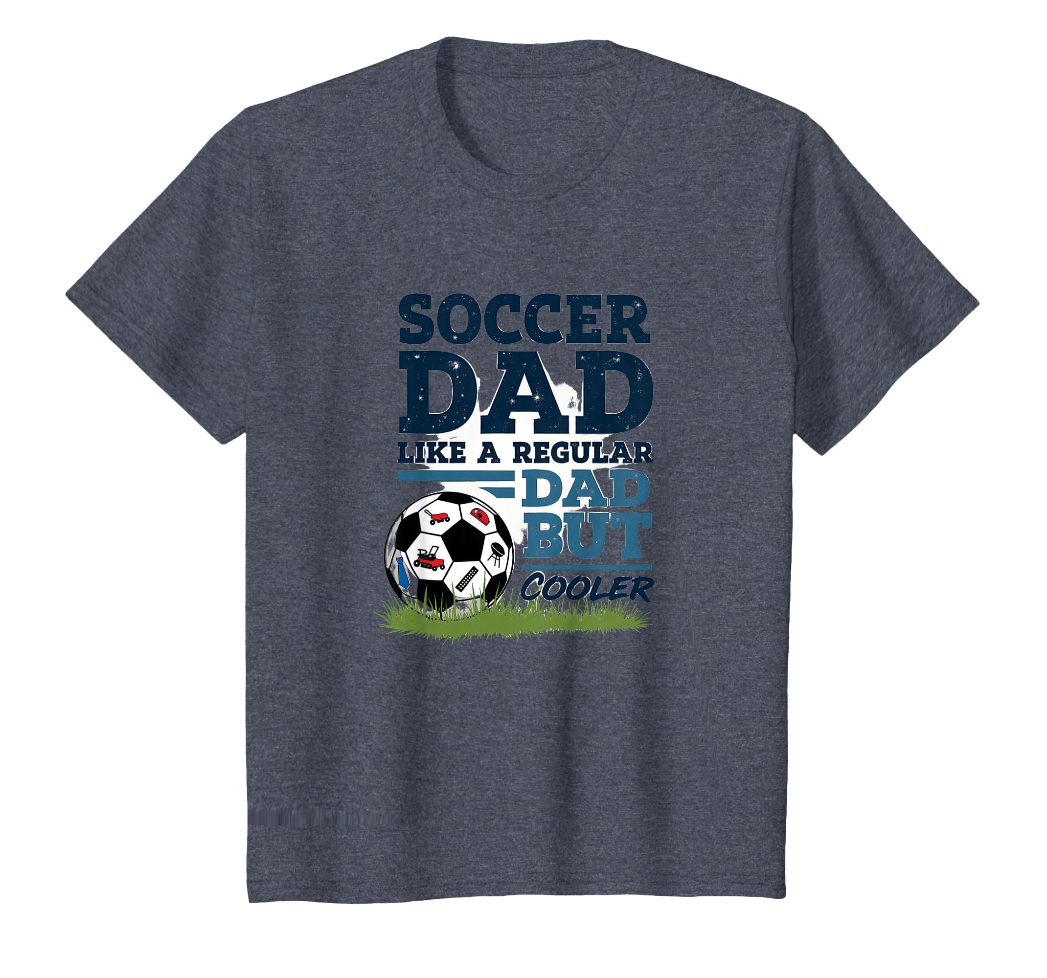 Soccer Dad Like Regular Dad But T-Shirt - Fun Novelty Design for Adults - T-Shirt, Sweatshirt, Hoodie