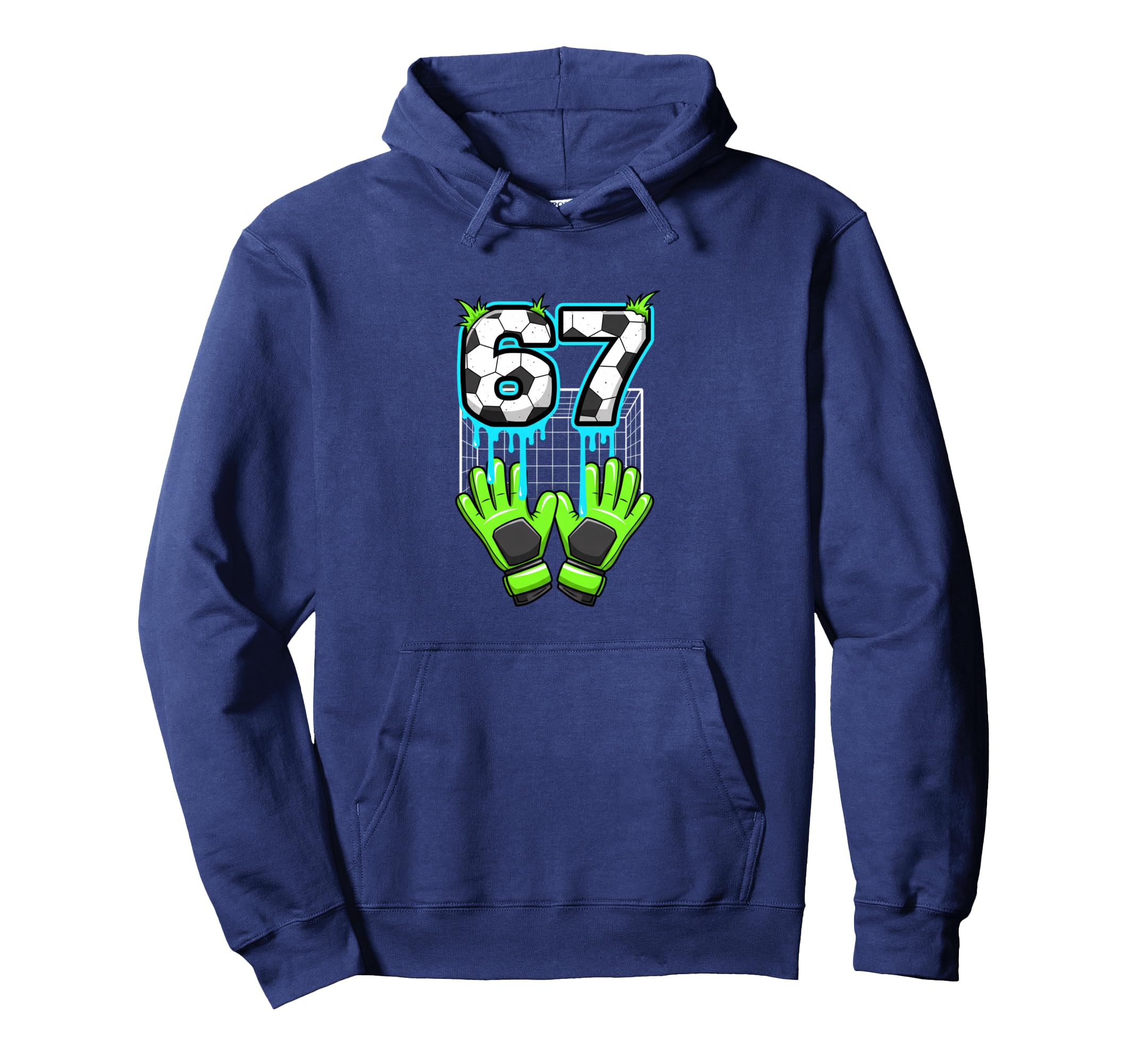 Thanksgiving 67 Six Seven Soccer Hoodie - Streetwear Style Men Women - T-Shirt, Sweatshirt, Hoodie