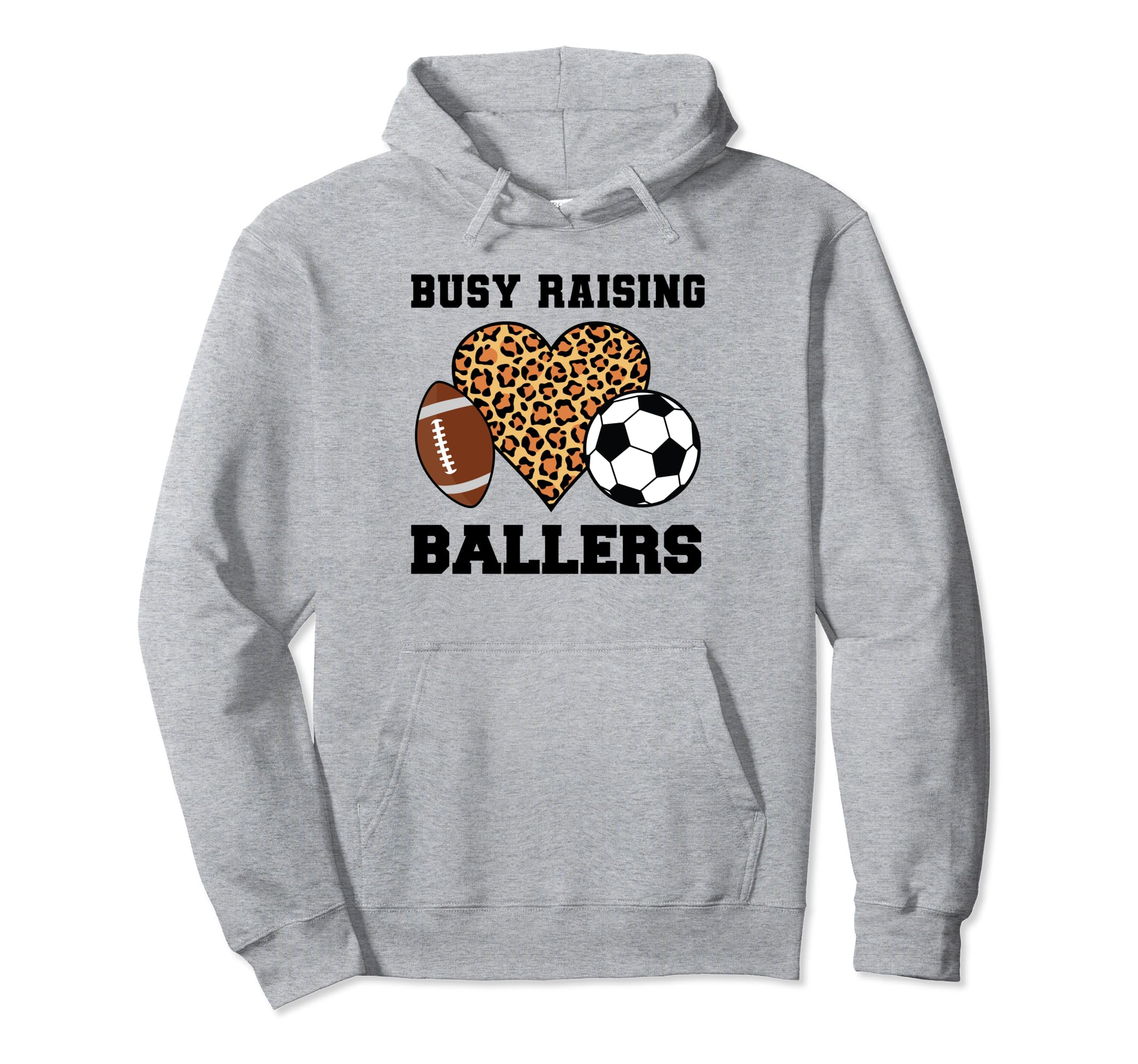 Busy Raising Ballers Mom Baller Hoodie - Streetwear Style Unisex - T-Shirt, Sweatshirt, Hoodie