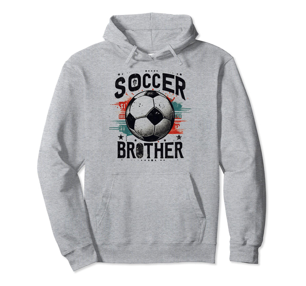 Soccer Brother Family Matching Team Hoodie - Unique Graphic Men Women - T-Shirt, Sweatshirt, Hoodie