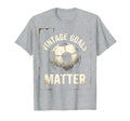 Goals Matter Soccer Ball T-Shirt - Unique Graphic for Adults - T-Shirt, Sweatshirt, Hoodie