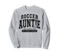 Soccer Auntie Matching Aunt Loud Proud Sweatshirt - Novelty Apparel Unisex - T-Shirt, Sweatshirt, Hoodie