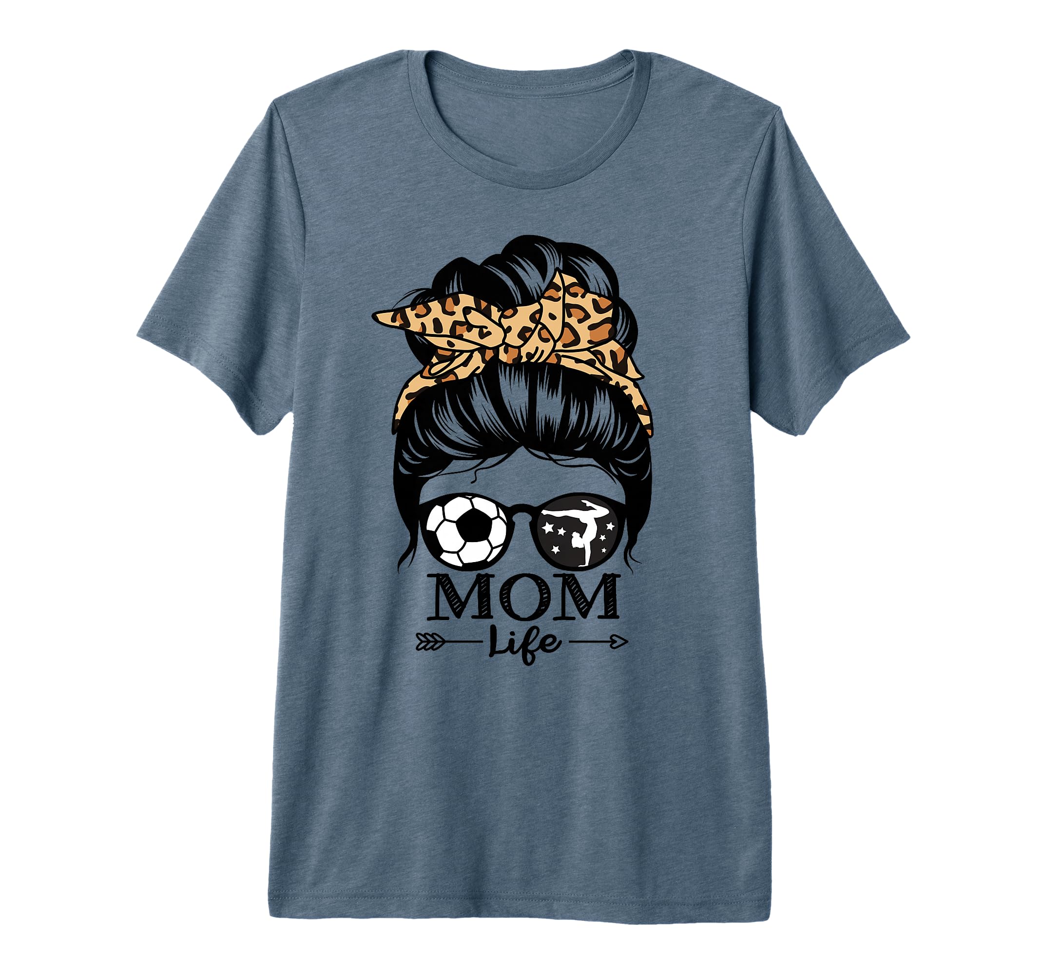 Mom Life Messy Bun Hair Funny Soccer T-Shirt - Novelty Apparel for Adults - T-Shirt, Sweatshirt, Hoodie