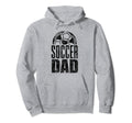 Soccer Dad Player Daddy Father Hoodie - Casual Everyday Wear Unisex - T-Shirt, Sweatshirt, Hoodie