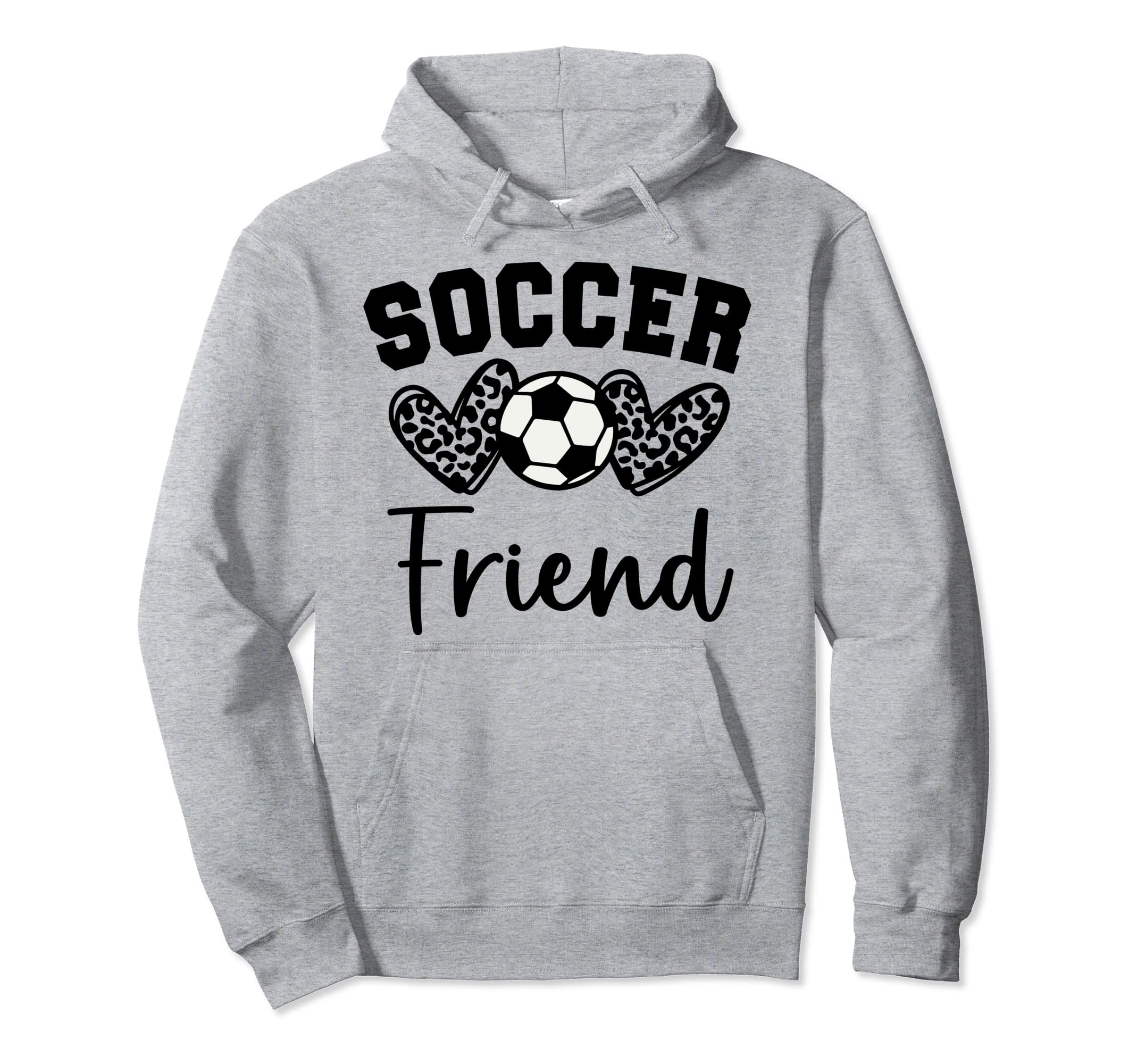 Soccer Friend Matching Family Hoodie - Casual Everyday Wear for Adults - T-Shirt, Sweatshirt, Hoodie