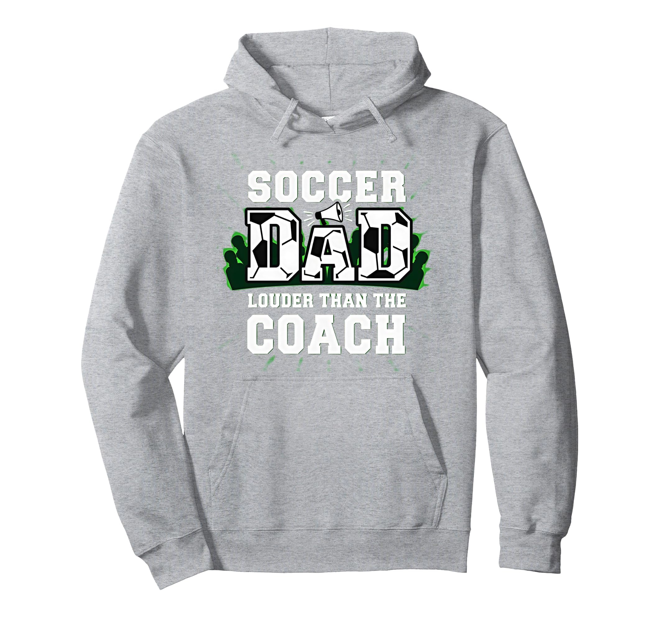 Soccer Dad Louder Than Coach Funny Hoodie - Aesthetic Graphic for Adults - T-Shirt, Sweatshirt, Hoodie