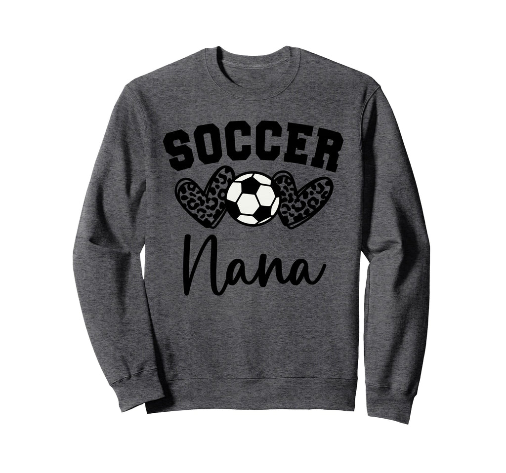 Soccer Nana Matching Family Soccer Sweatshirt - Trendy Graphic Unisex - T-Shirt, Sweatshirt, Hoodie