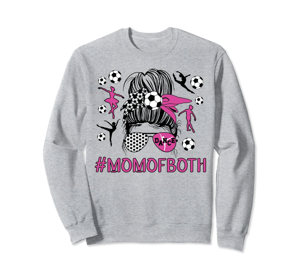 Mom Both Dancer And Soccer Player Sweatshirt - Custom Art Print for Adults - T-Shirt, Sweatshirt, Hoodie