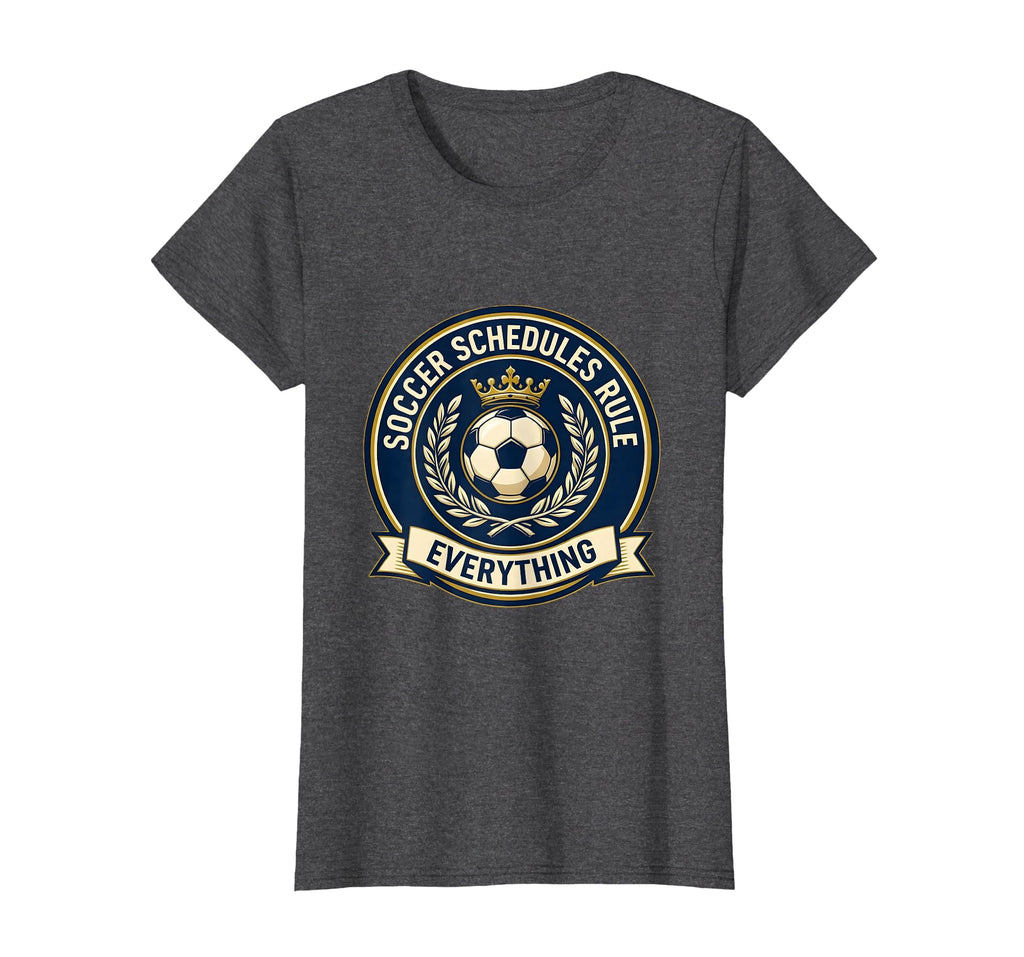Soccer Schedules Rule Everything T-Shirt - Minimalist Print for Adults - T-Shirt, Sweatshirt, Hoodie