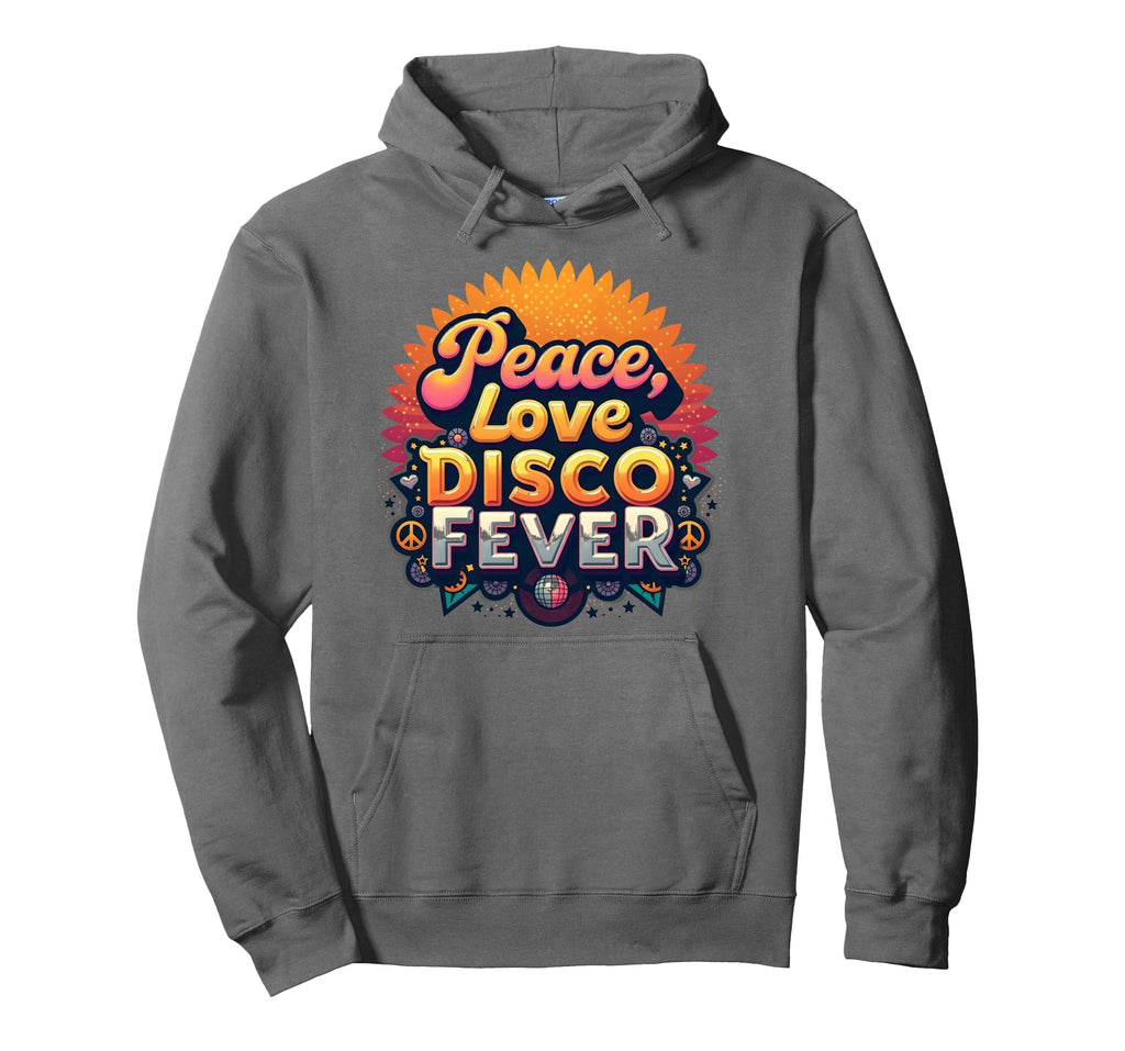 Peace Love Disco Fever 70S Hoodie - Unique Graphic for Adults - T-Shirt, Sweatshirt, Hoodie