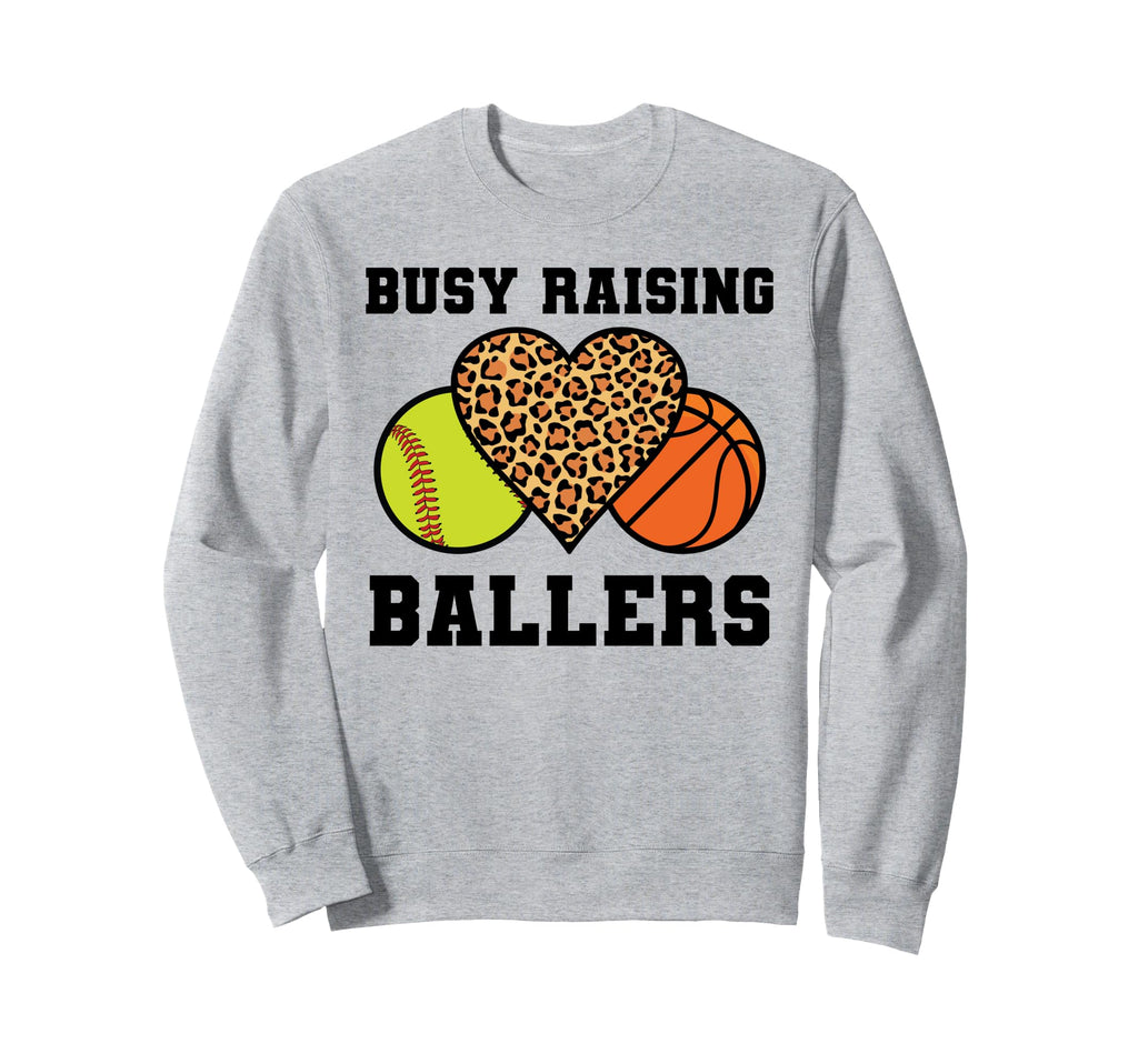 Busy Raising Ballers Softball Sweatshirt - Casual Everyday Wear for Adults - T-Shirt, Sweatshirt, Hoodie