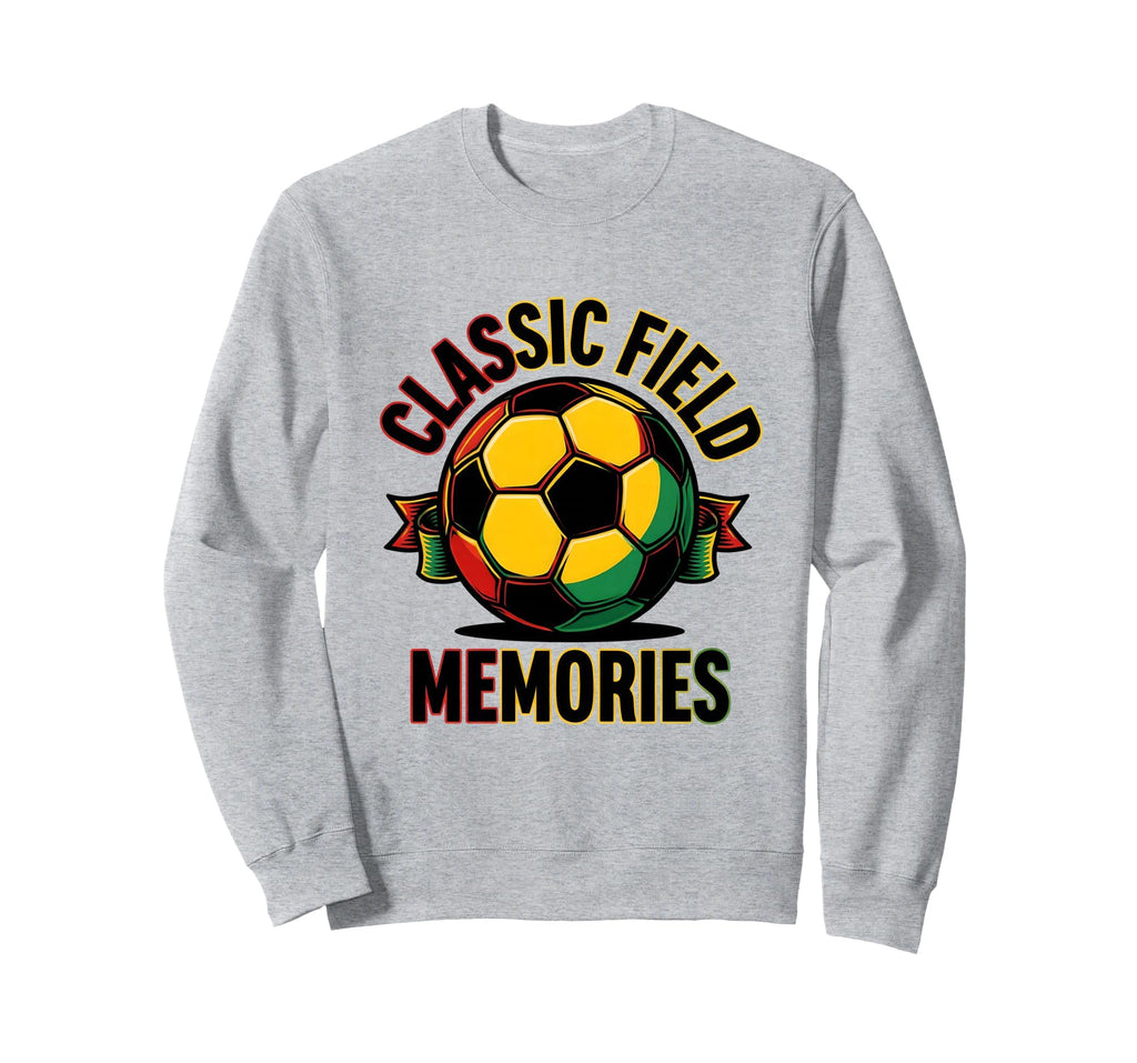 Soccer Ball Field Memories Sweatshirt - Graphic Print for Adults - T-Shirt, Sweatshirt, Hoodie