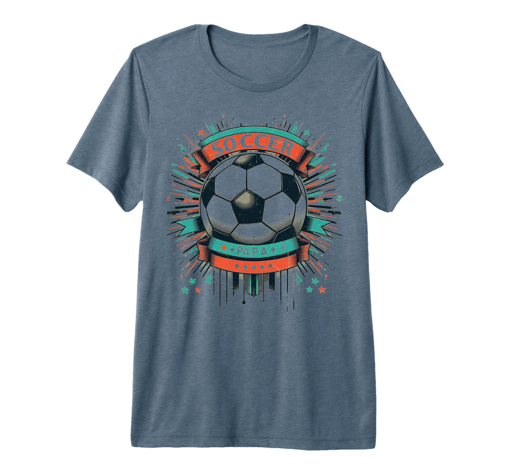 Soccer Papa Family Matching Dad T-Shirt - Casual Everyday Wear Unisex - T-Shirt, Sweatshirt, Hoodie