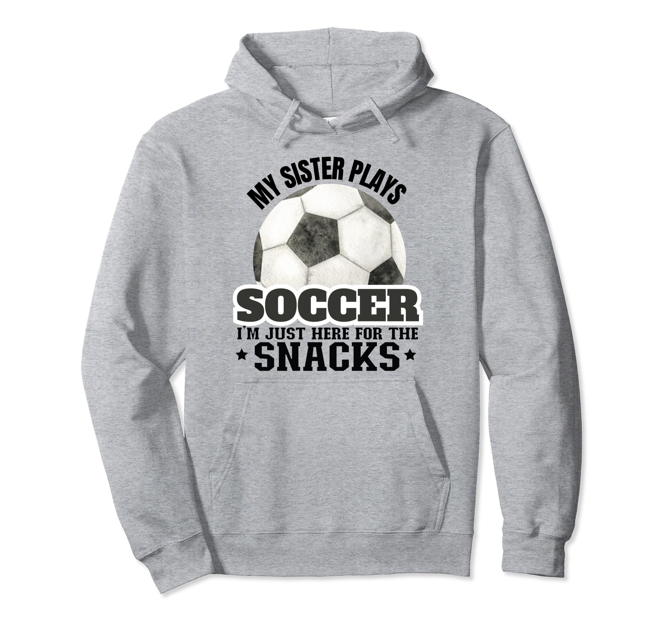 Soccer Siblings Soccer Player Sister Hoodie - Casual Everyday Wear Unisex - T-Shirt, Sweatshirt, Hoodie