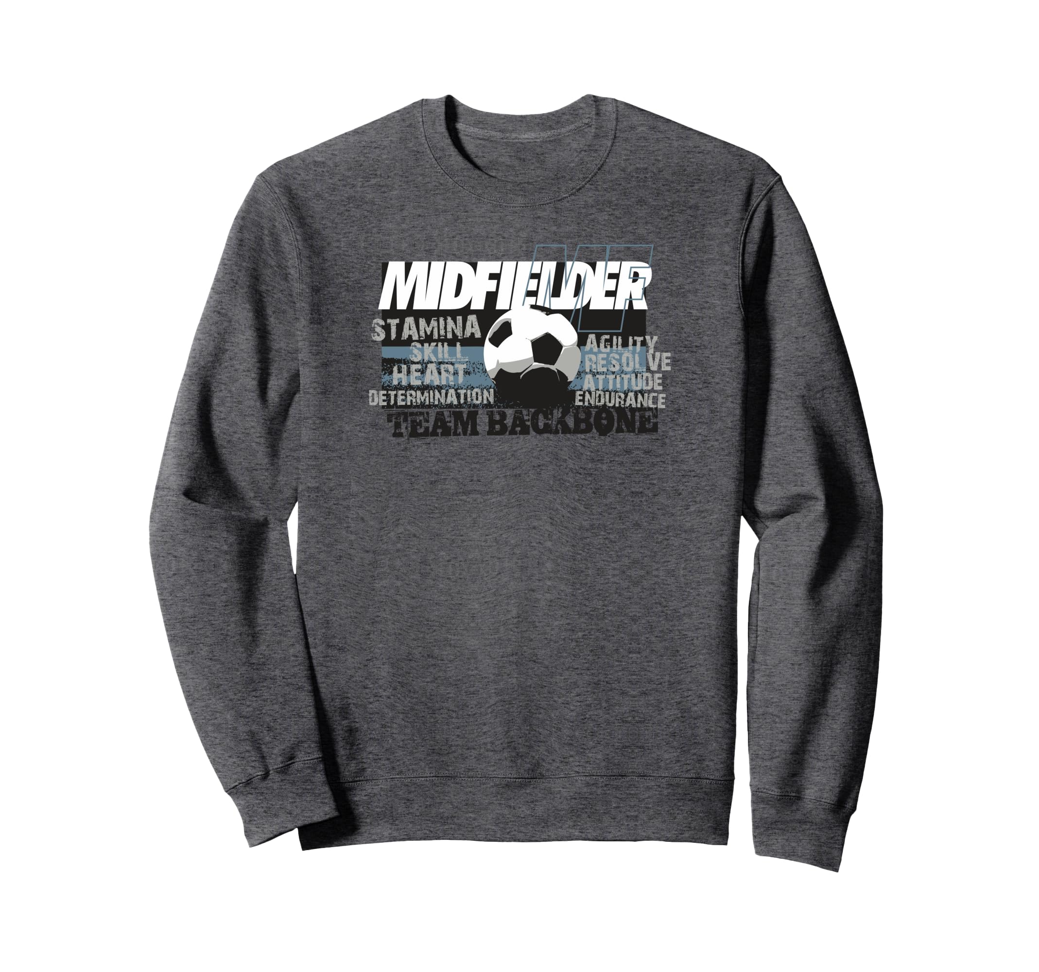 Soccer Midfielder Team Backbone Sweatshirt - Fun Novelty Design Unisex - T-Shirt, Sweatshirt, Hoodie
