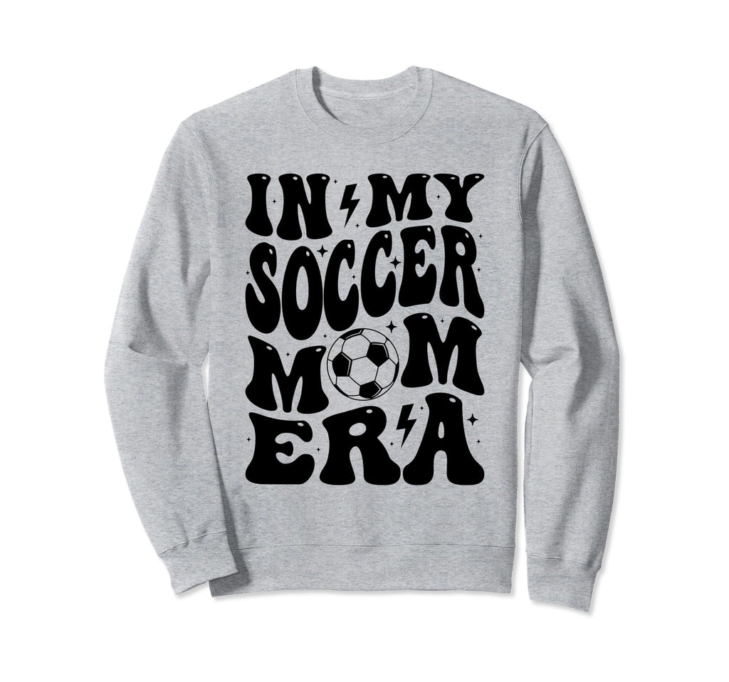 My Soccer Mom Era Groovy Mom Sweatshirt - Novelty Apparel Unisex - T-Shirt, Sweatshirt, Hoodie