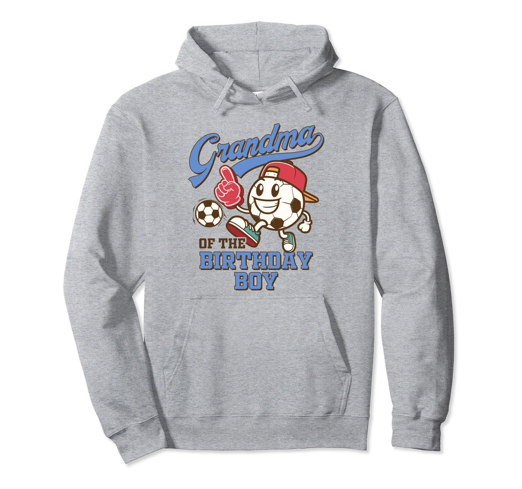 Soccer Grandma Birthday Family Grandma Hoodie - Streetwear Style Men Women - T-Shirt, Sweatshirt, Hoodie