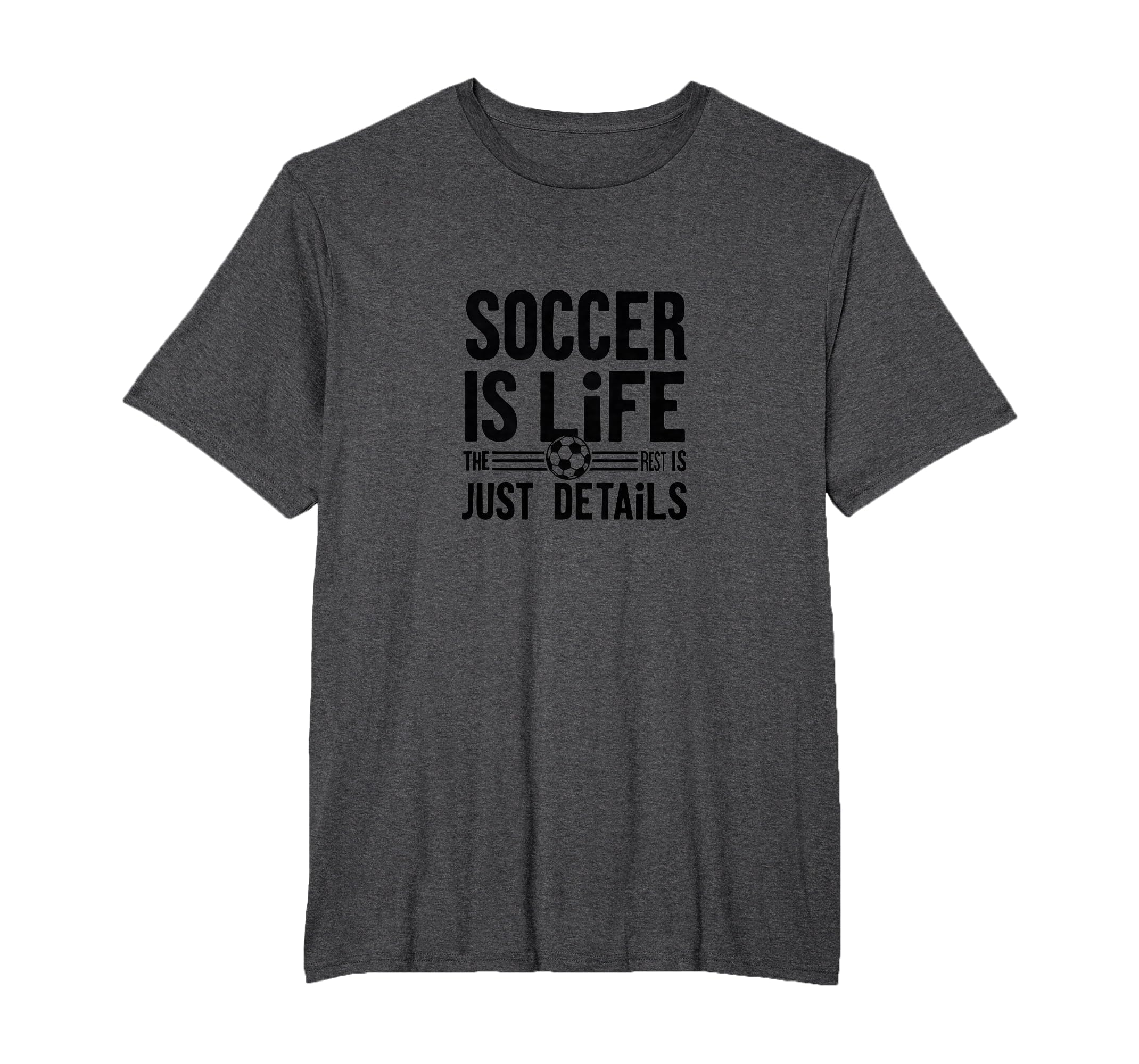 Soccer Is Life Soccer Dads Sporty T-Shirt - Graphic Print for Adults - T-Shirt, Sweatshirt, Hoodie
