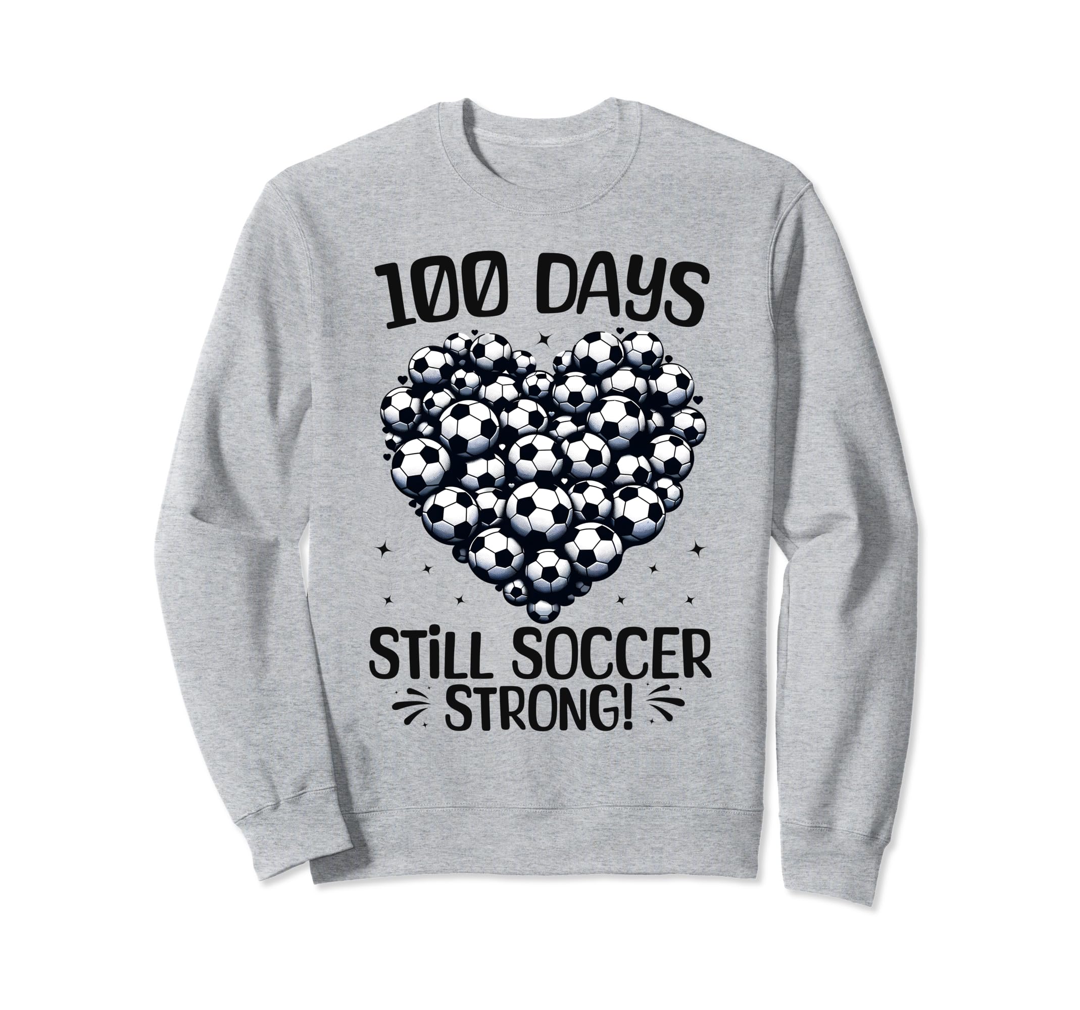 100 Days School Soccer Heart Love Sweatshirt - Custom Art Print Unisex - T-Shirt, Sweatshirt, Hoodie