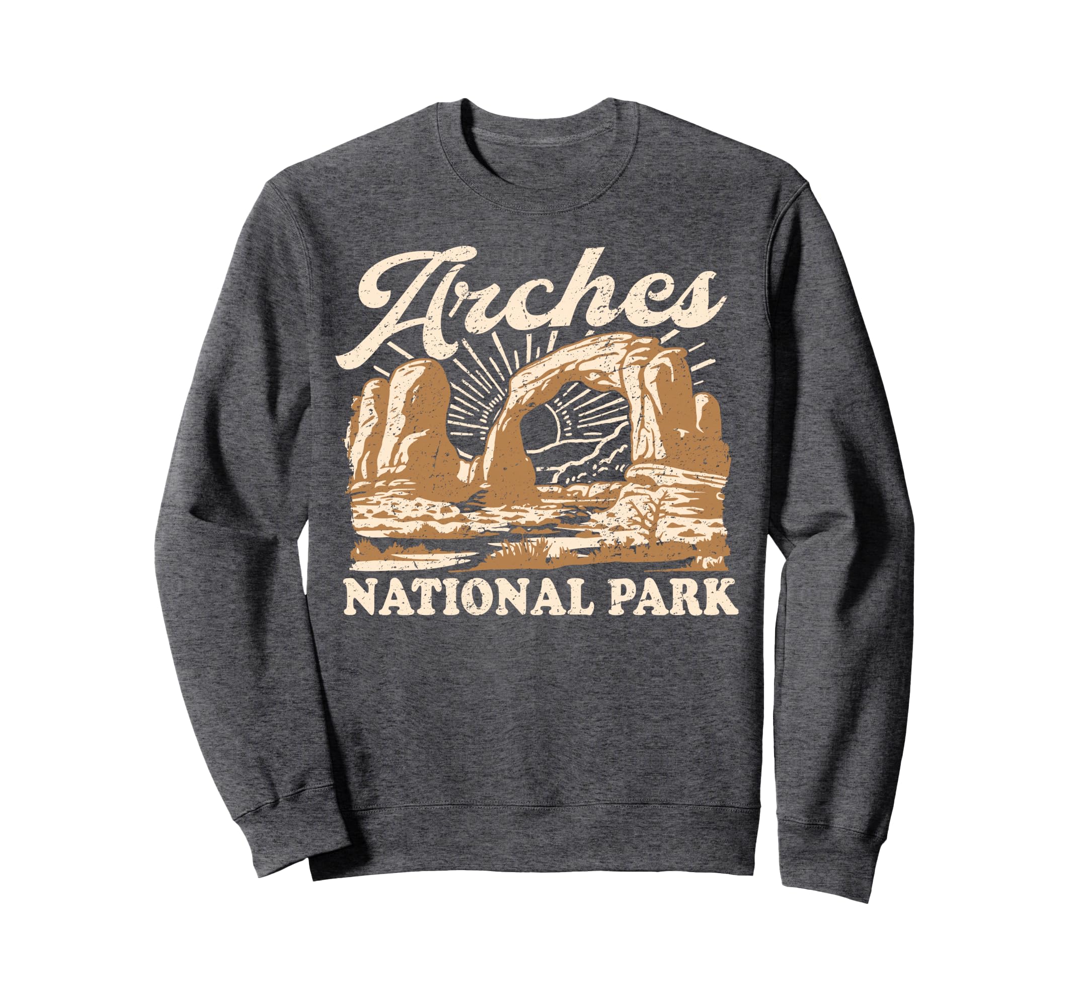 Arches National Park Distressed Sweatshirt - Novelty Apparel Men Women - T-Shirt, Sweatshirt, Hoodie