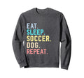 Soccer Player Funny Dog Soccer Ball Sweatshirt - Unique Graphic Unisex - T-Shirt, Sweatshirt, Hoodie