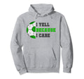 I Yell Because I Care Soccer Dad Funny Hoodie - Novelty Apparel Unisex - T-Shirt, Sweatshirt, Hoodie