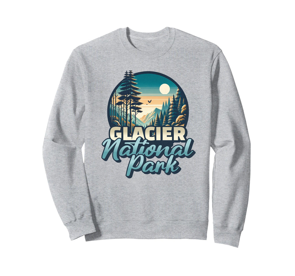 Glacier National Park Trendy Sweatshirt - Fun Novelty Design for Adults - T-Shirt, Sweatshirt, Hoodie