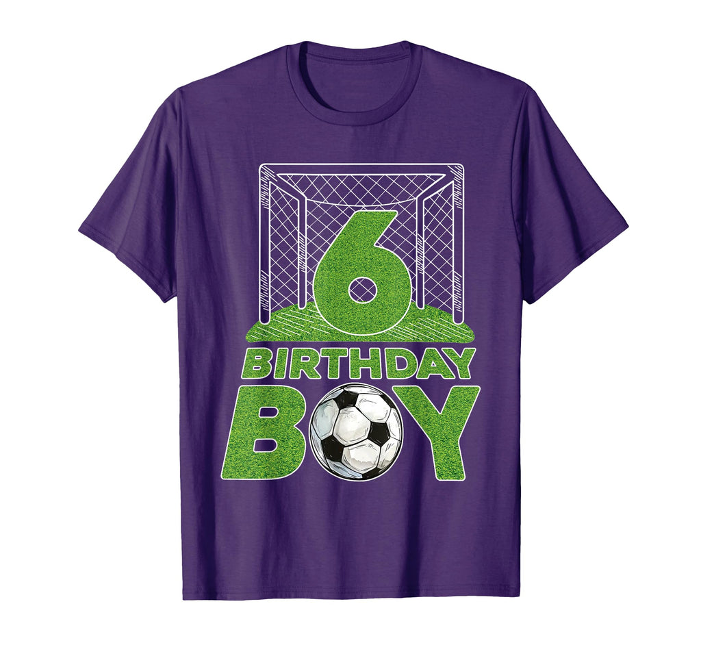 6Th Birthday 6 Years Old Soccer T-Shirt - Novelty Apparel Men Women - T-Shirt, Sweatshirt, Hoodie