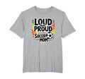 Loud And Proud Soccer Mom Mens Sweatshirt - Aesthetic Graphic for Adults - T-Shirt, Sweatshirt, Hoodie