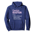 Funny Goalie Sister Definition Big Hoodie - Minimalist Print Unisex - T-Shirt, Sweatshirt, Hoodie