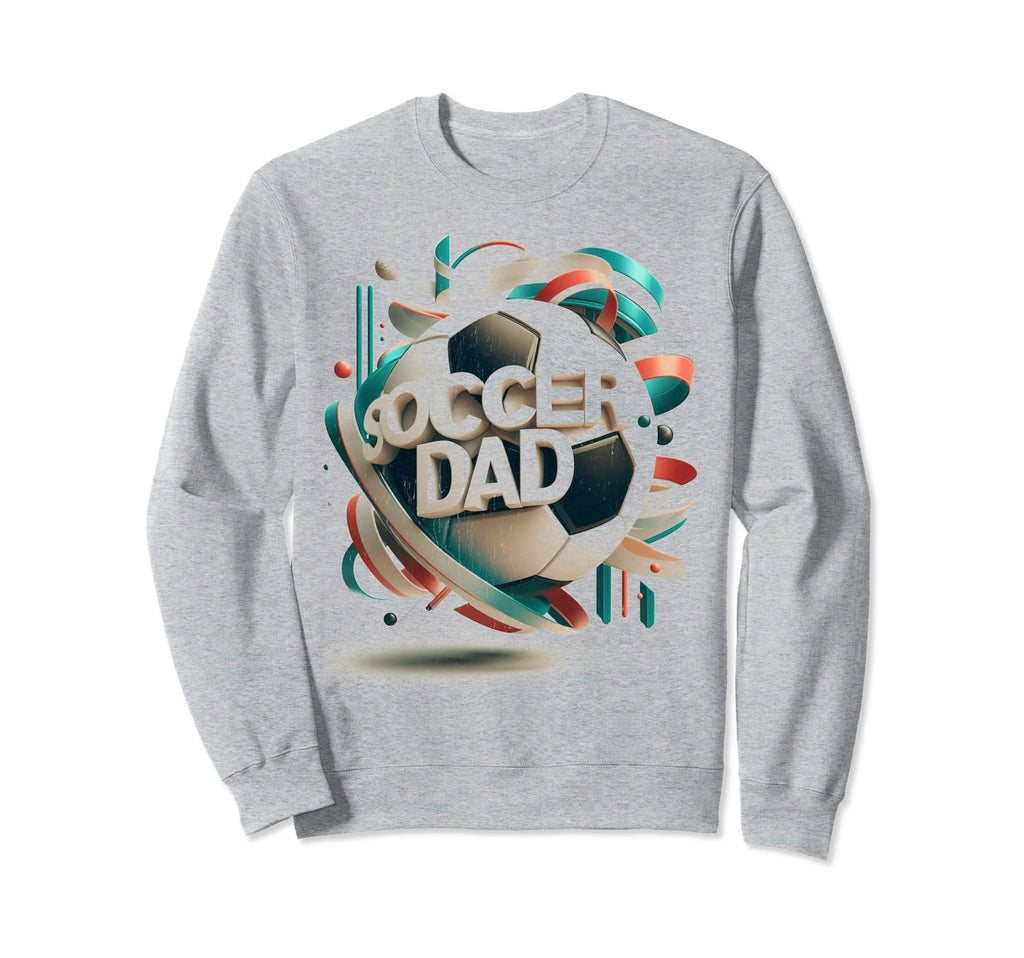 Soccer Dad Family Matching Dad Sweatshirt - Graphic Print Men Women - T-Shirt, Sweatshirt, Hoodie
