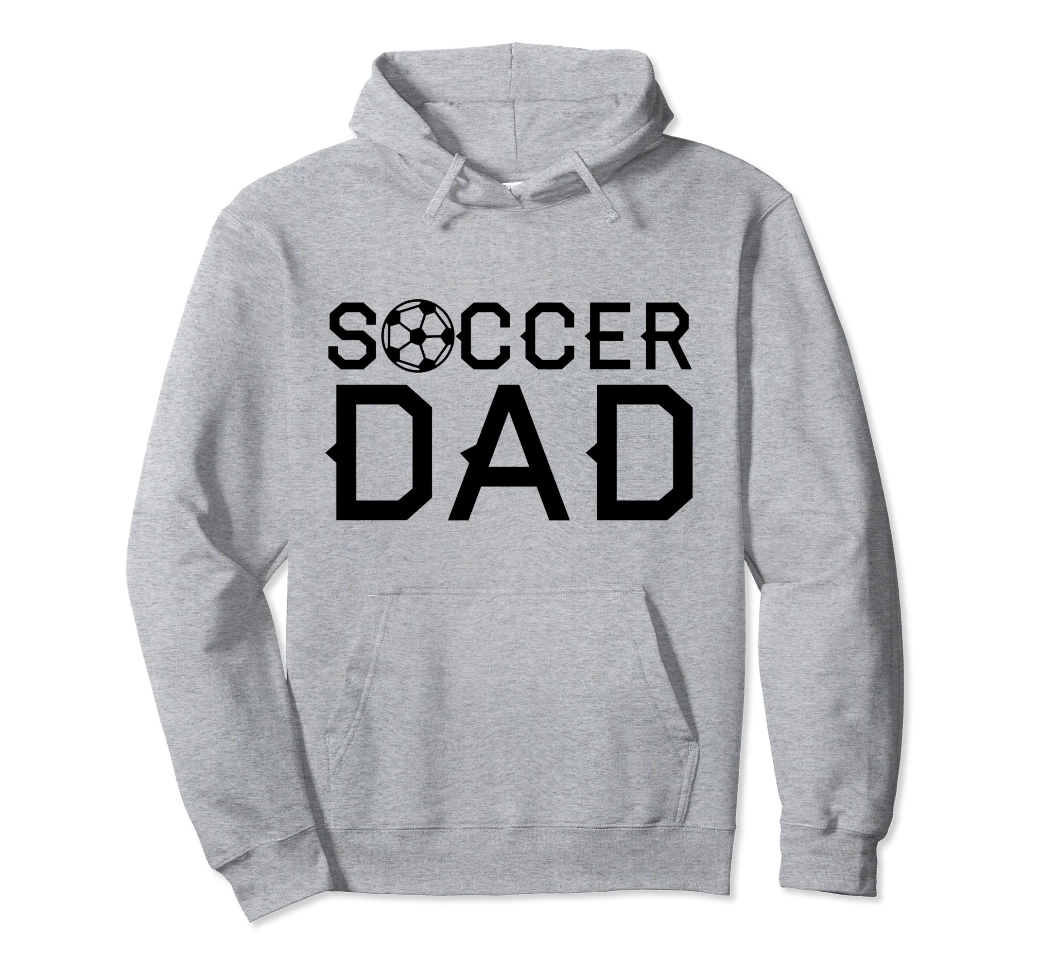 Soccer Dad Player Daddy Father Hoodie - Unique Graphic for Adults - T-Shirt, Sweatshirt, Hoodie