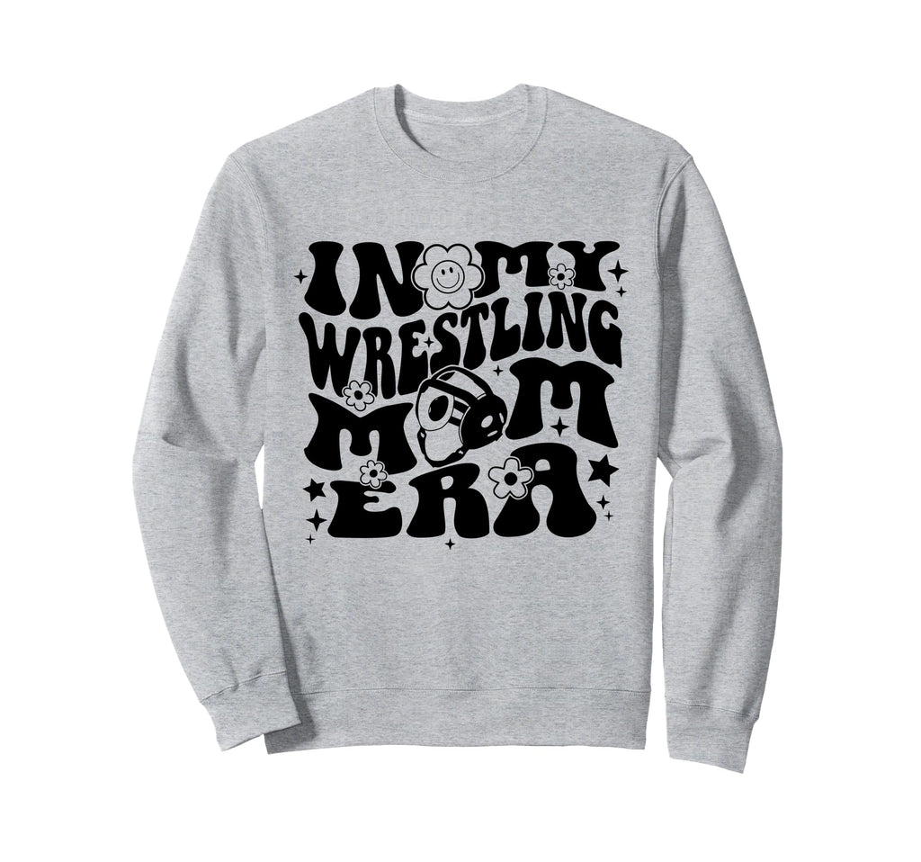 My Wrestling Mom Era Wrestling Mama Sweatshirt - Graphic Print for Adults - T-Shirt, Sweatshirt, Hoodie